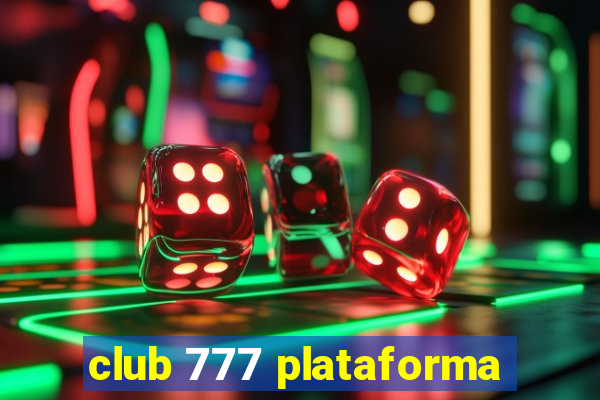 club 777 plataforma